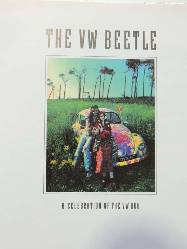 The VW Beetle -  A Celebration of the VW Bug  Christy Campbell