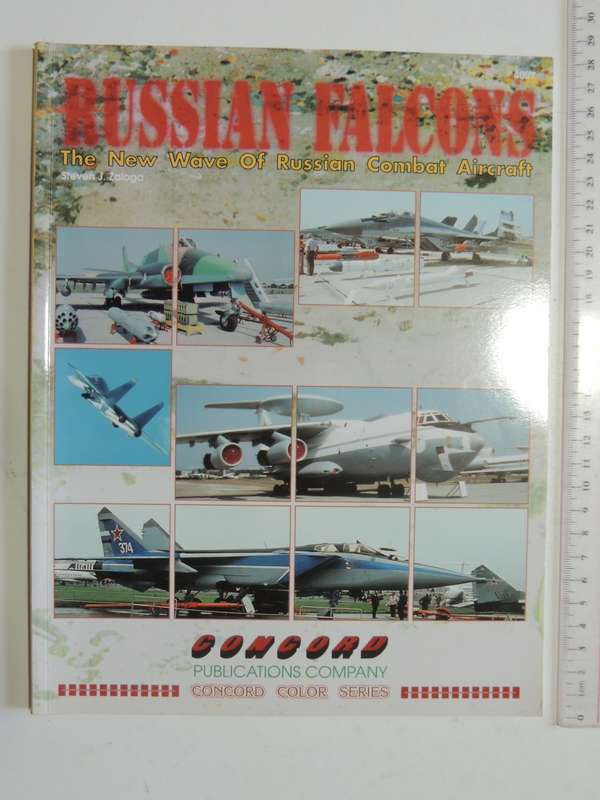 Russian Falcons - The New Wave Of Russian Combat Aircraft   Steven J. Zaloga