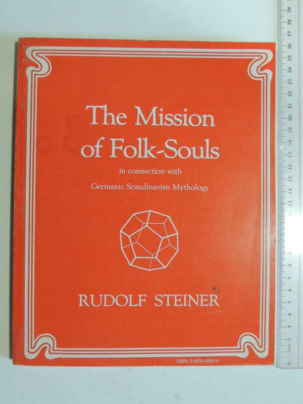 The Mission Of Folk-Souls In Connection With Germanic-Scandinavian Mythology - Rudolf Steiner