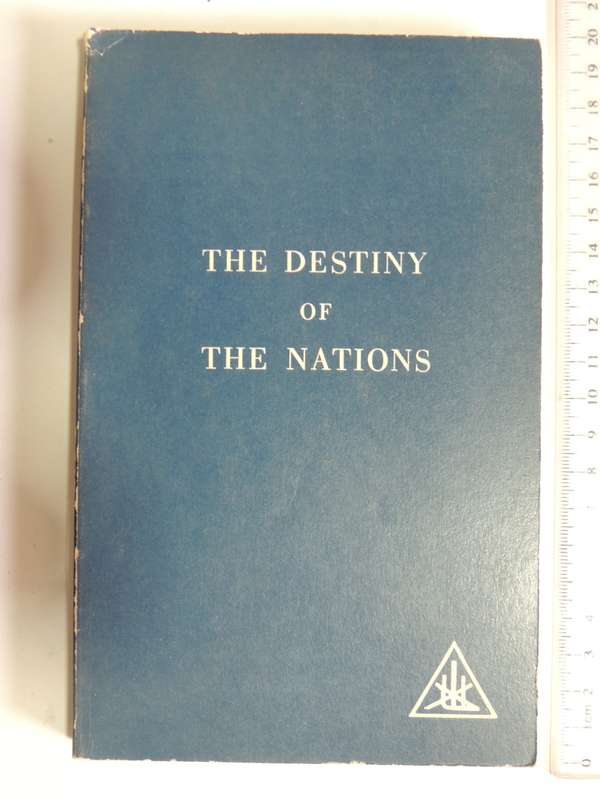 The Destiny Of The Nations - Alice A. Bailey