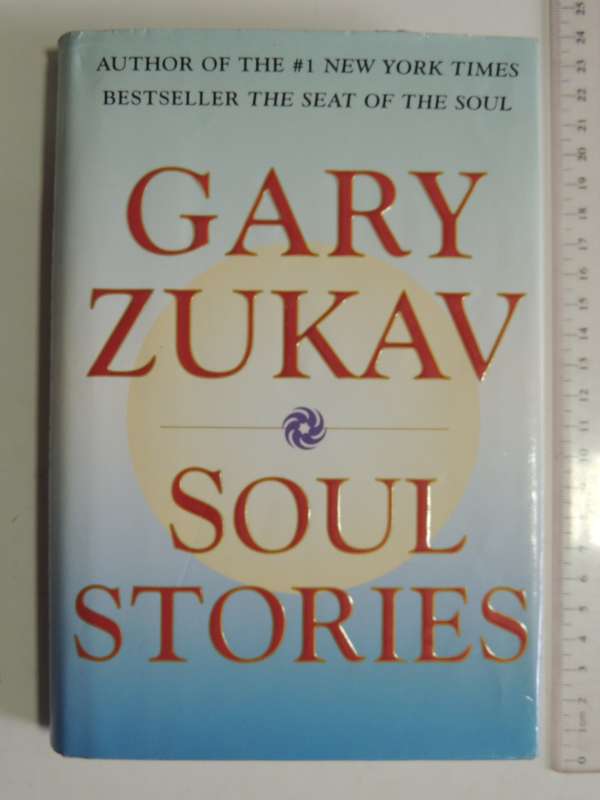 Soul Stories - Gary Zukav
