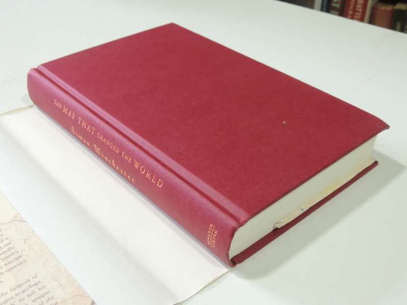 The Map That Changed The World, The Tale Of William Smith & The Birth Of A Science -Simon Winchester