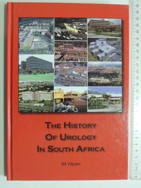 The History Of Urology In South Africa- I.M. Viljoen