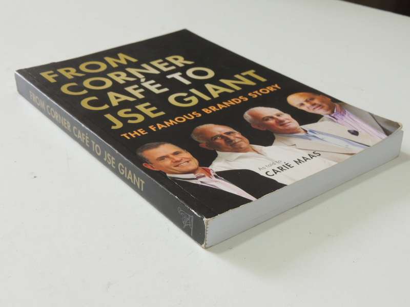 From Corner Café To JSE Giant - The Famous Brands Story - Carie Maas