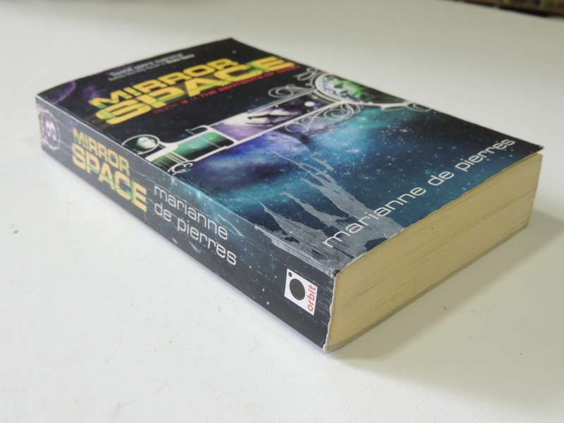 Mirror Space Book 3 of The Sentients of Orion - Marianne de Pierres