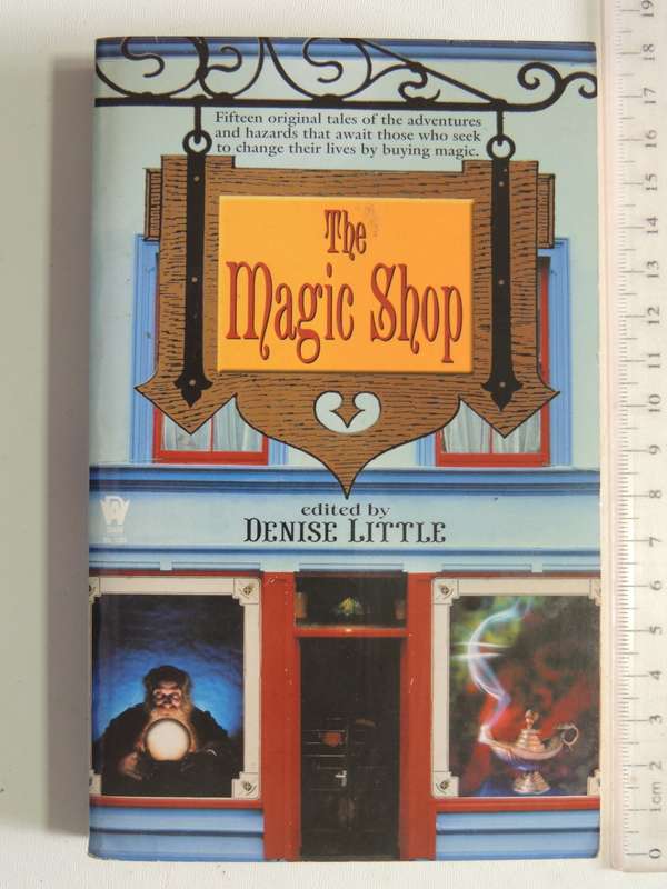 The Magic Shop- ed. Denise Little