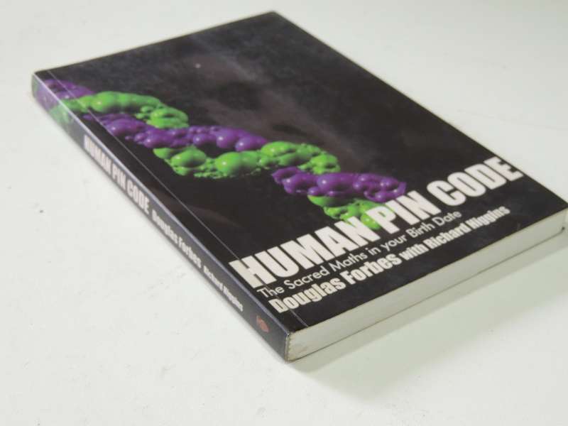 Human Pin Code, The Sacred Maths In Your Birth Date - (Inscribed D Forbes) Douglas Forbes, R Higgins