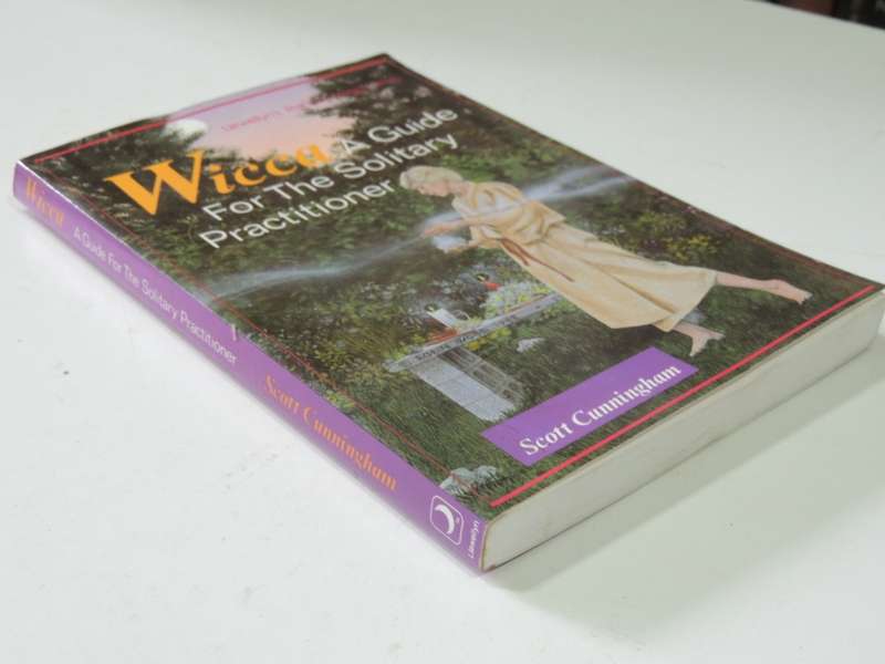 Wicca, A Guide for the Solitary Practitioner - Scott Cunningham