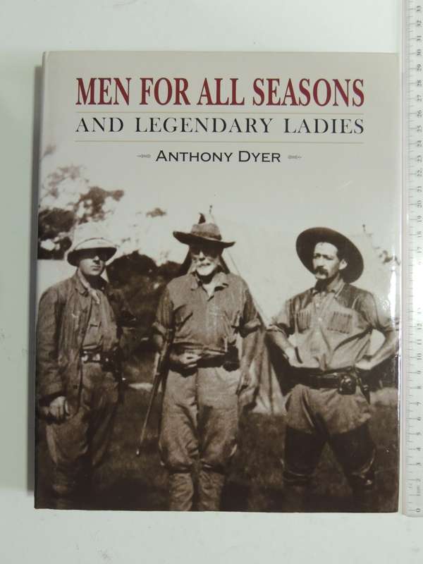 Men For All Seasons And Legendary Ladies - Anthony Dyer