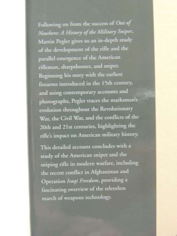 Sniper - A History Of The US Marksman - Martin Pegler