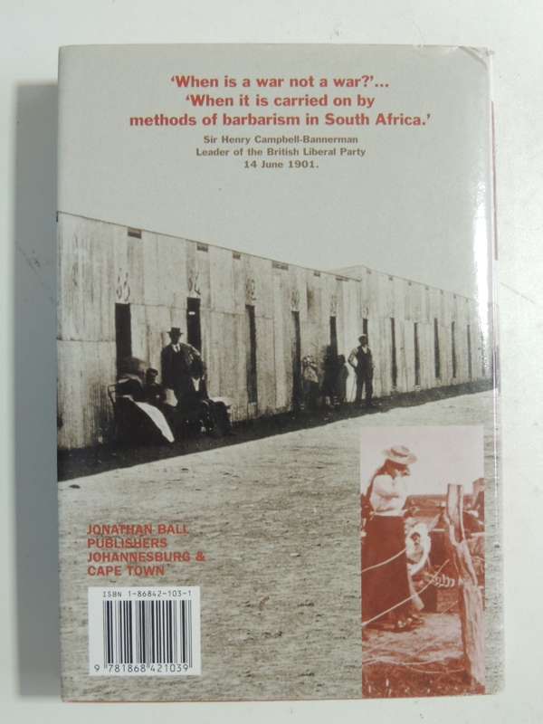 Methods Of Barbarism? Roberts, Kitchener &Civilians In Boer Republics: Jan 1900 -May 1902 - S Spies