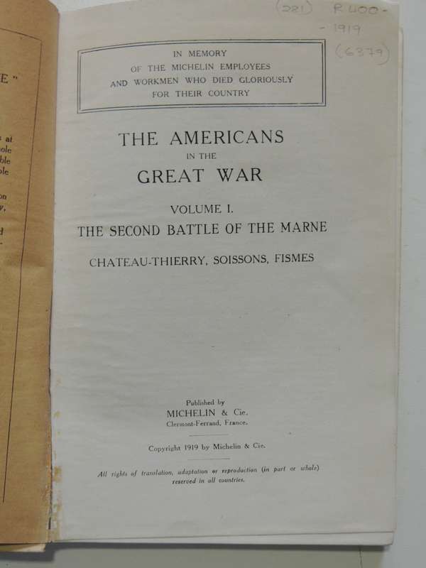 Americans in the Great War Vol 1 2nd Battle of Marne, Illustrated Michelin Guides to the Battle...