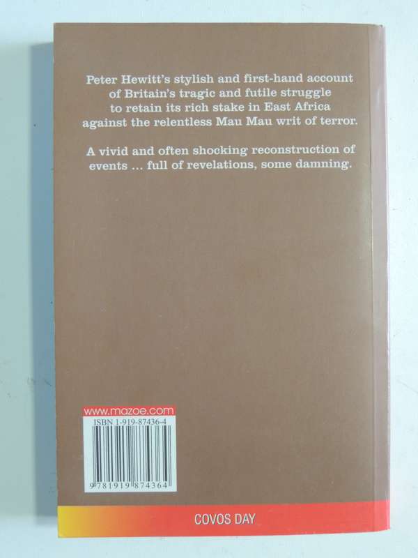Kenya Cowboy, Police Officer`s Account of The Mau Mau Emergency - Peter Hewitt