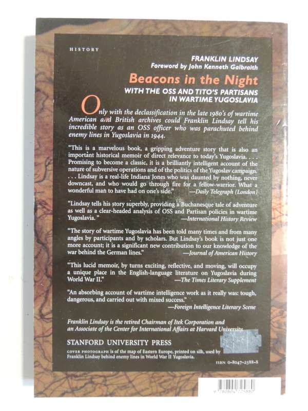Beacons In The Night - With The OSS And Tito`s Partisans In Wartime Yugoslavia - Franklin Lindsay