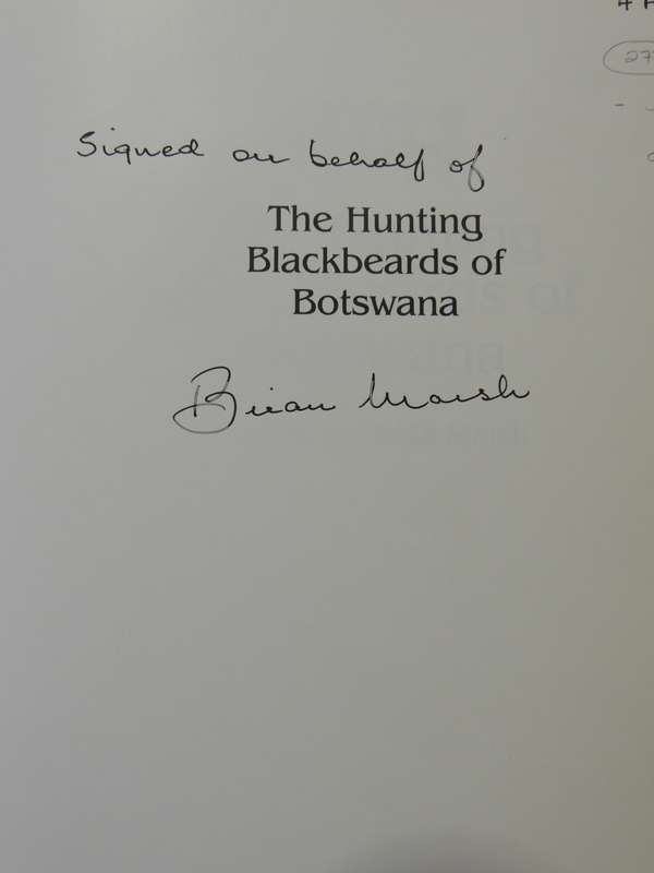 The Hunting Blackbeards Of Botswana - ed. Brian Marsh   Signed