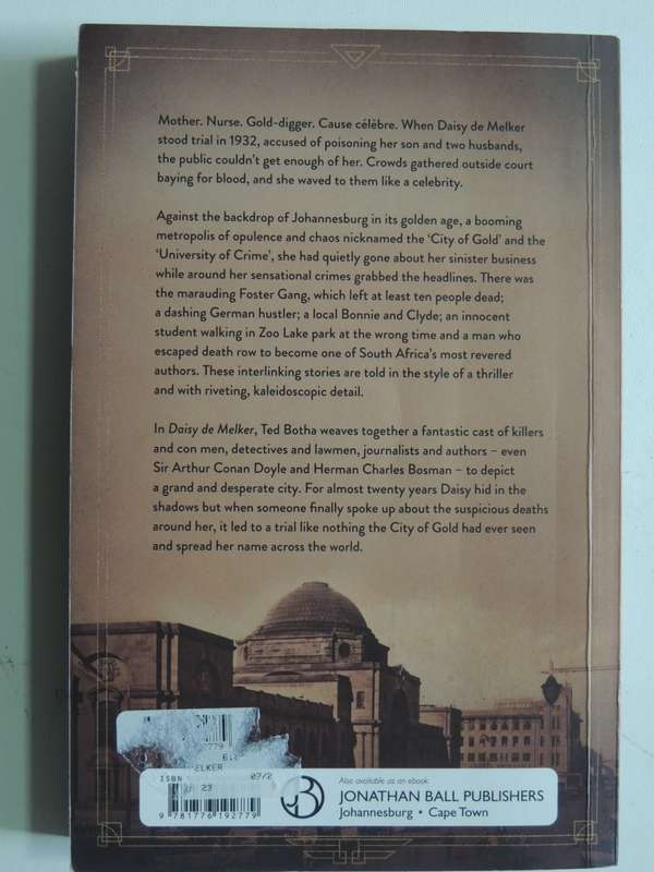 Daisy de  Melker, Hiding among killers in the City of Gold - Ted Botha