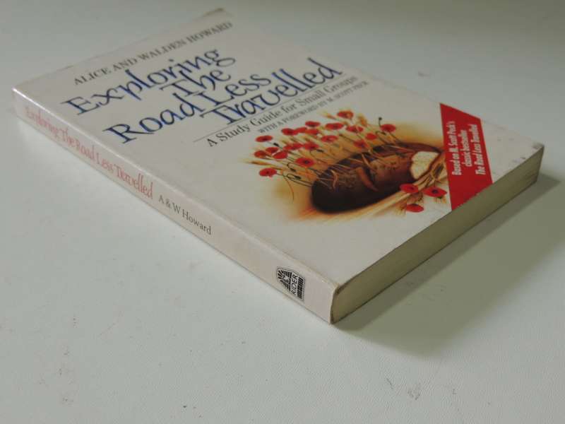 Exploring The Road Less Travelled - A Study Guide For Small Groups - Alice & Walden Howard