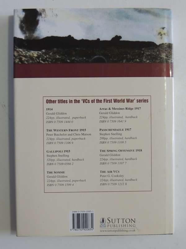 VCs Of The First World War - The Road To Victory 1918- Gerald Gliddon