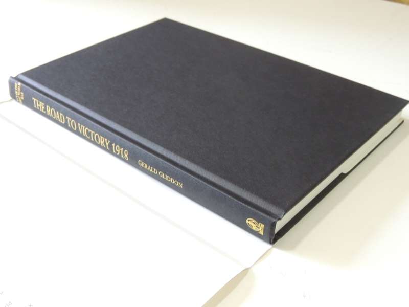 VCs Of The First World War - The Road To Victory 1918- Gerald Gliddon