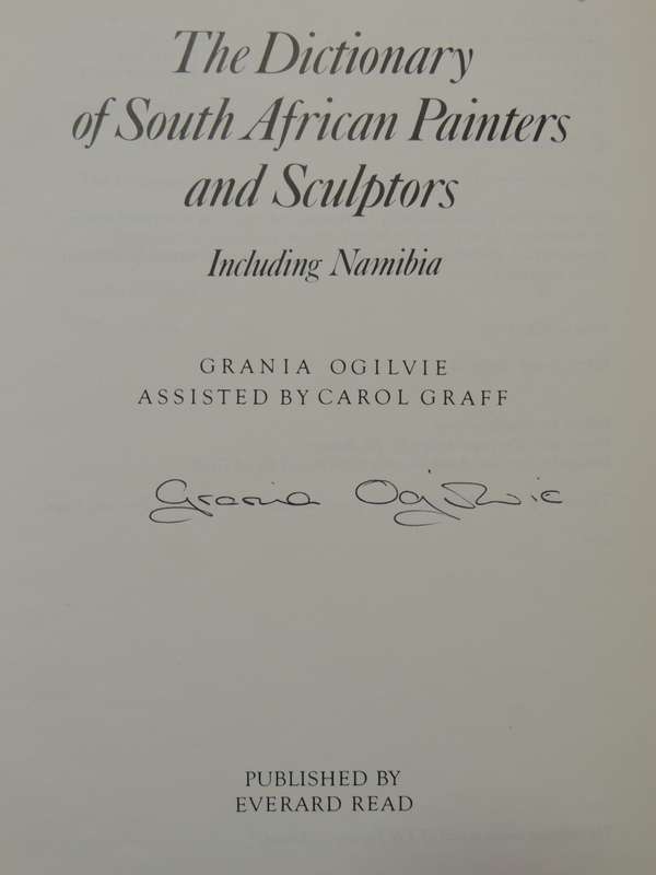 The Dictionary of South African Painters and Sculptors - Grania Ogilvie    Signed