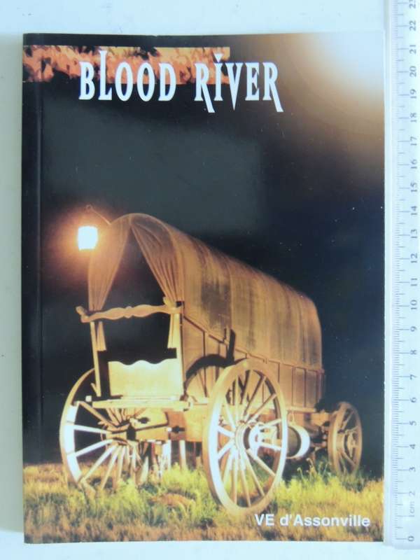 Blood River - V.E. d`Assonville