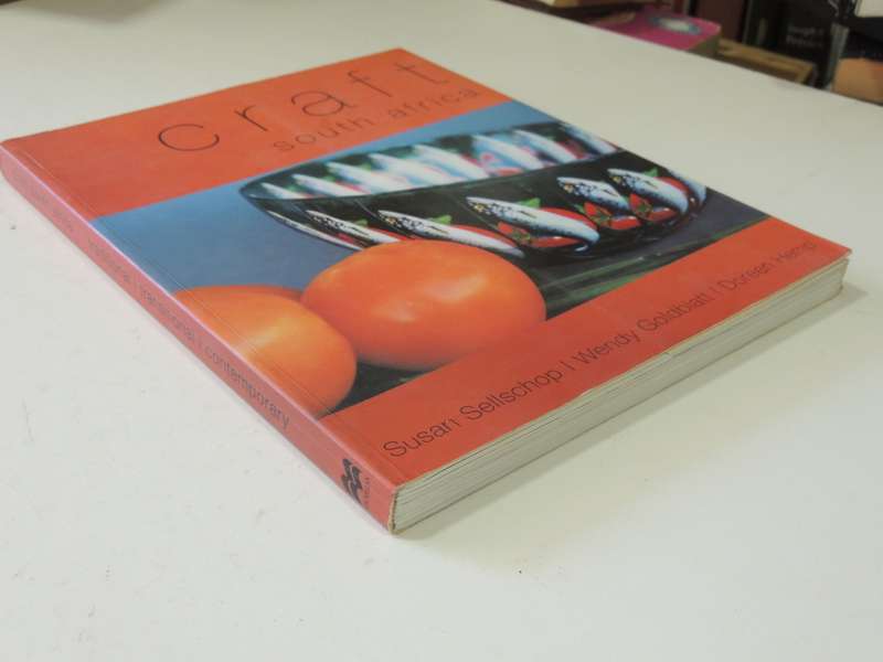 Craft South Africa,Traditional, Transitional, Contemporary - Susan Schellschop, Wendy Goldblatt, Dor
