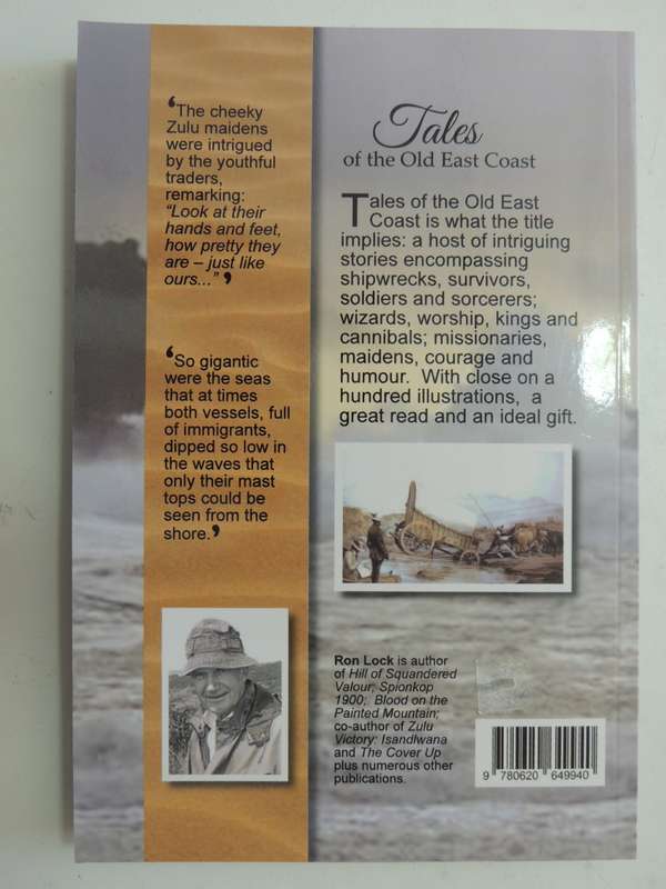 Tales Of The Old East Coast From Zululand To The Cape - Ron Lock