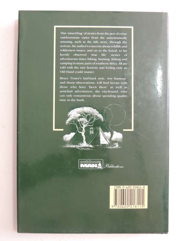 How Not To Hunt Pigs & Other Cautionary Tales Of Gun & Rod - Bruce Truter