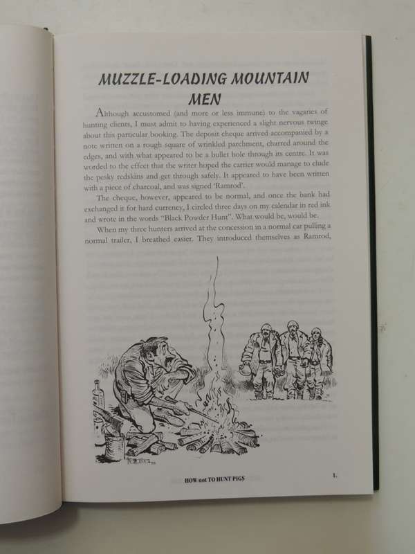 How Not To Hunt Pigs & Other Cautionary Tales Of Gun & Rod - Bruce Truter