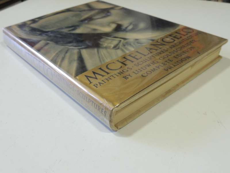 Michelangelo: Paintings, Sculptures, Architecture - Ludwig Goldscheider