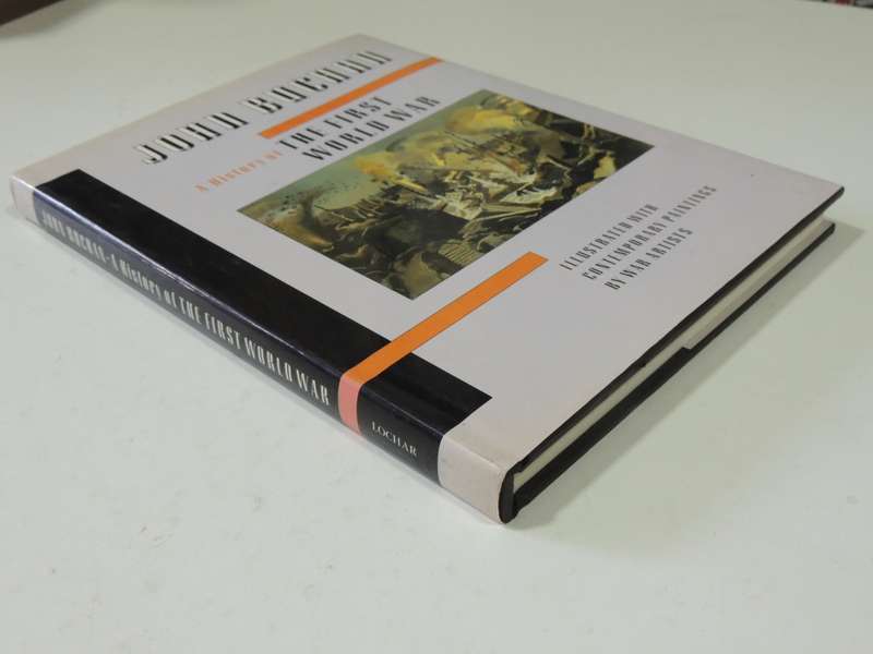 A History Of The First World War   John Buchan