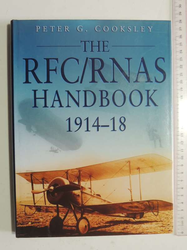 The RFC/RNAS Handbook 1914-18  Peter G. Cooksley