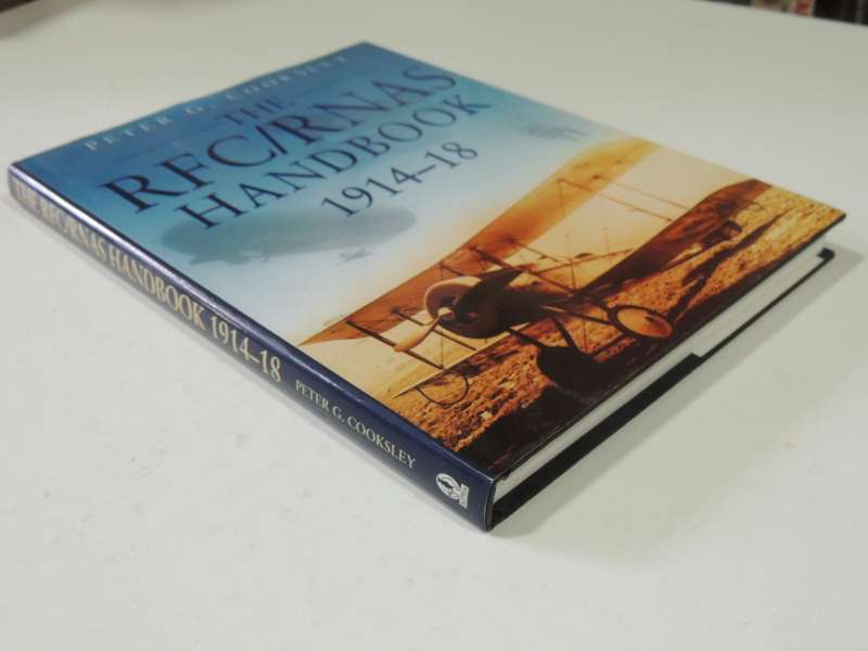 The RFC/RNAS Handbook 1914-18  Peter G. Cooksley