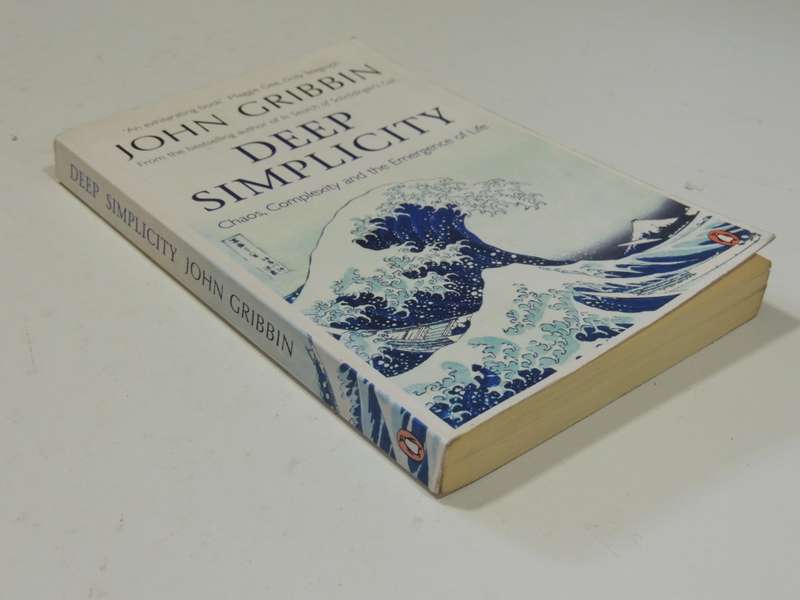 Deep Simplicity - Chaos, Complexity And The Emergence Of Life - John Gribbin