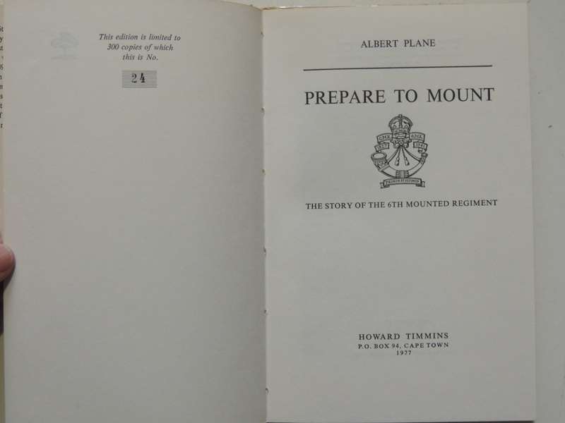 Prepare to Mount  The Story of the 6th Mounted Regiment - Albert Plane