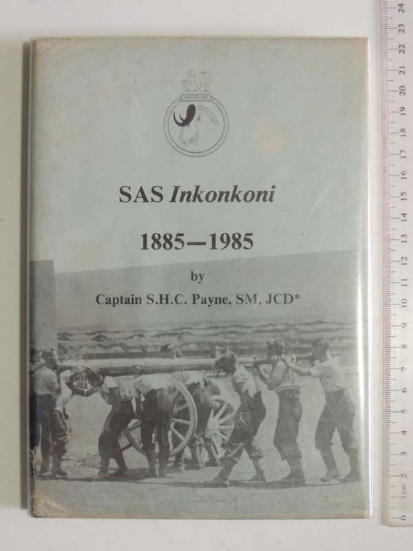 SAS Inkonkoni 1885 - 1985- Captain S.H.C. Payne, SM, JCD