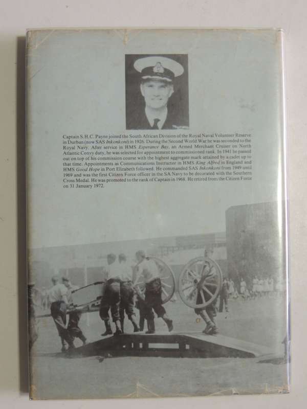 SAS Inkonkoni 1885 - 1985- Captain S.H.C. Payne, SM, JCD
