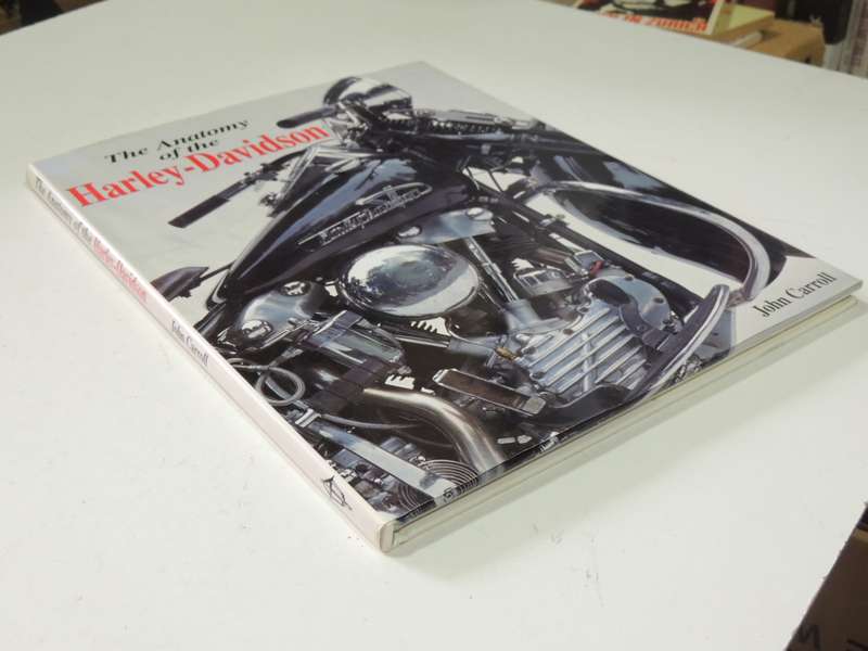 The Anatomy Of The Harley-Davidson - John Carroll