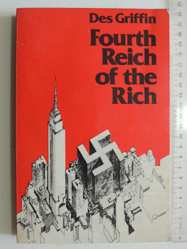 Fourth Reich Of The RichDes Griffin