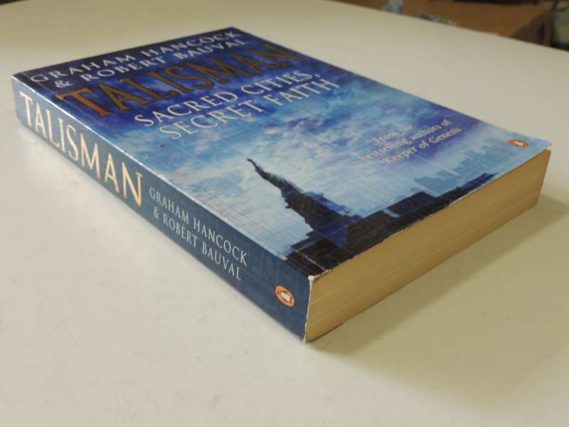 Talisman - Sacred Cities, Secret Faiths- Graham Hancock & Robert Bauval