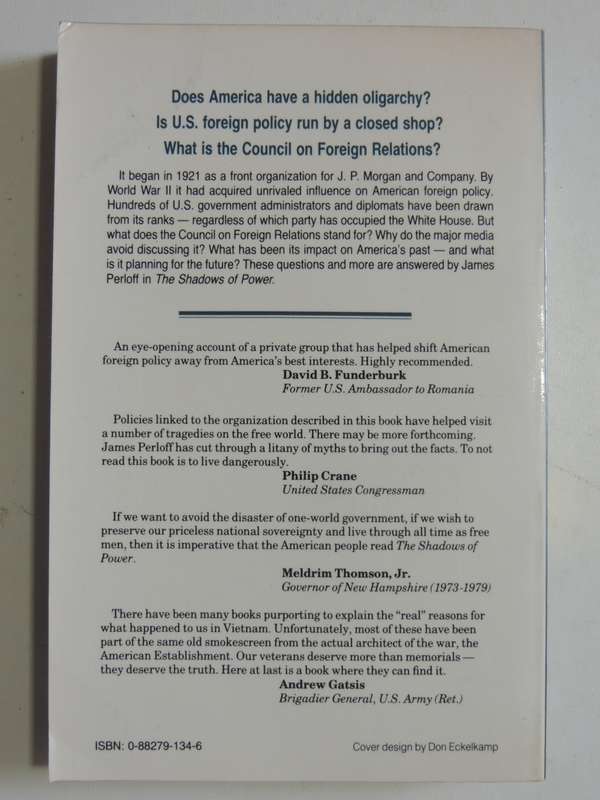 The Shadows Of Power - The Council On Foreign Relations And The American Decline - James Perloff
