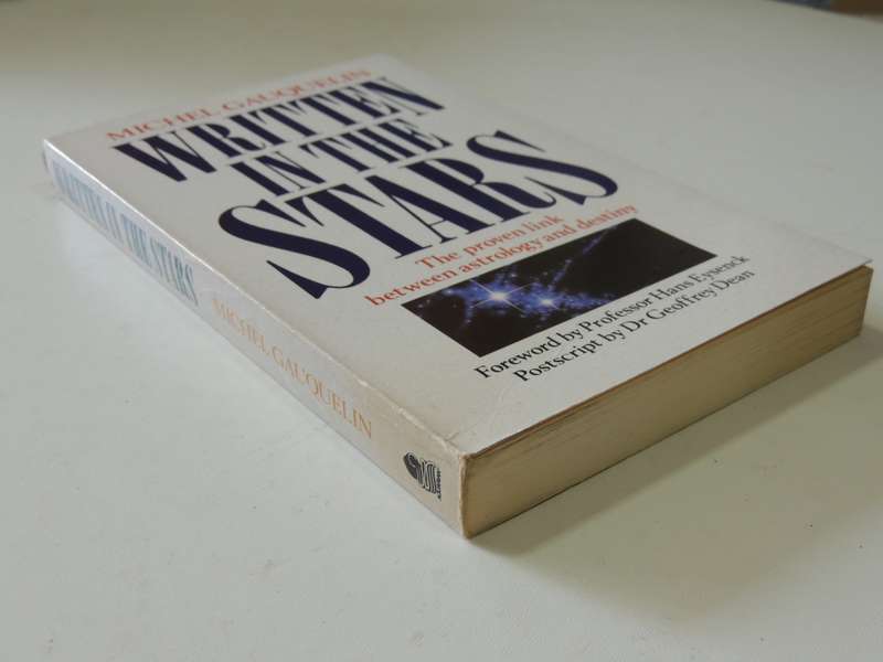 Written In The Stars - The Proven Link Between Astrology And Destiny - Michel Gauquelin
