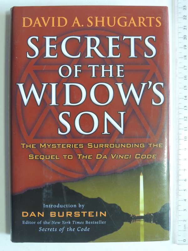 Secrets Of The Widow`s Son - The Mysteries Surrounding The Sequal To The Da Vinci Code - David Shug