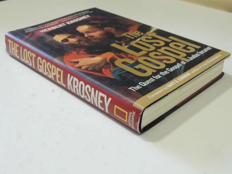 The Lost Gospel - The Quest For The Gospel Of Judas Iscariot - Herbert Krosney
