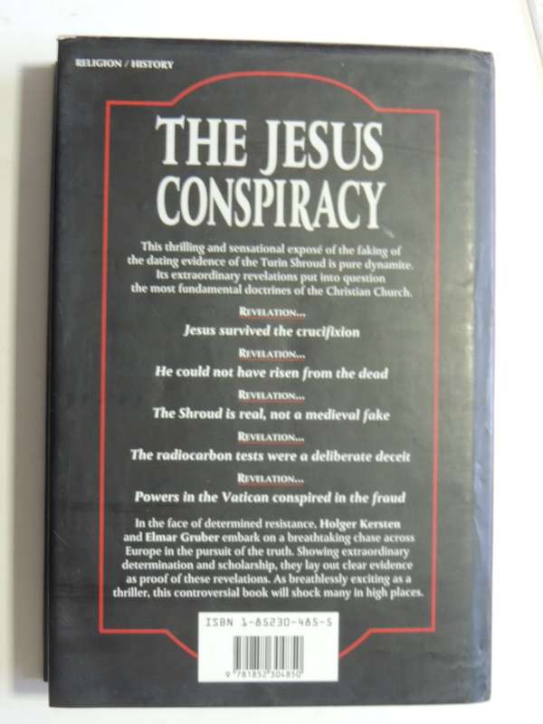 The Jesus Conspiracy - The Turin Shroud & The Truth About The Resurrection- Holger Kersten, E Gruber