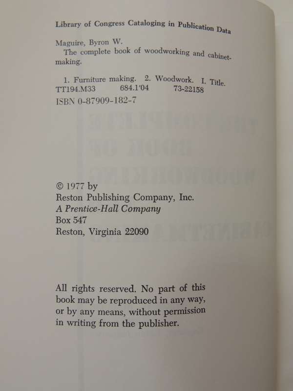 The Complete Book of Woodworking and CabinetmakingByron W Maguire