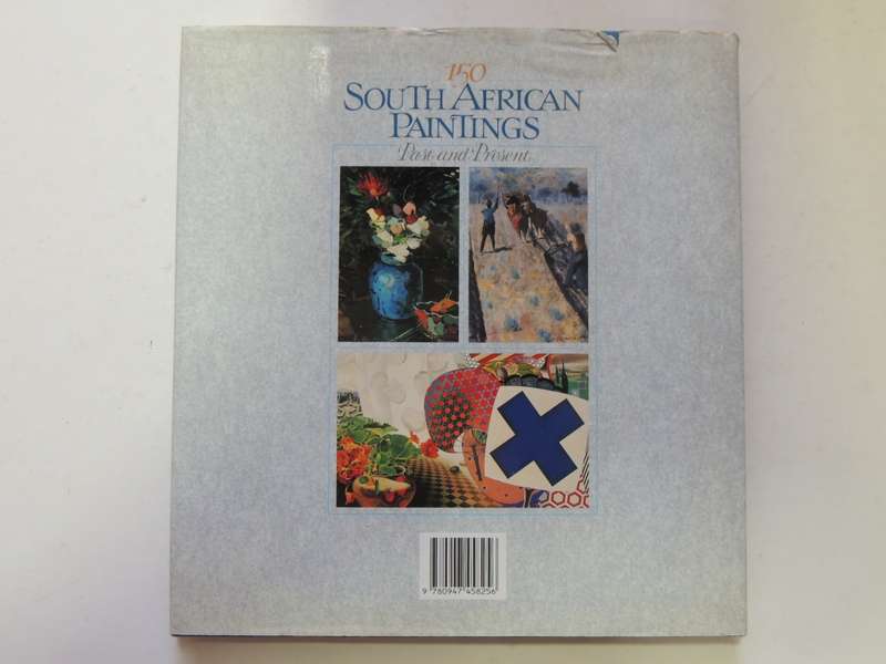 150 South African Paintings - Past and Present - Lucy Alexander, Evelyn Cohen