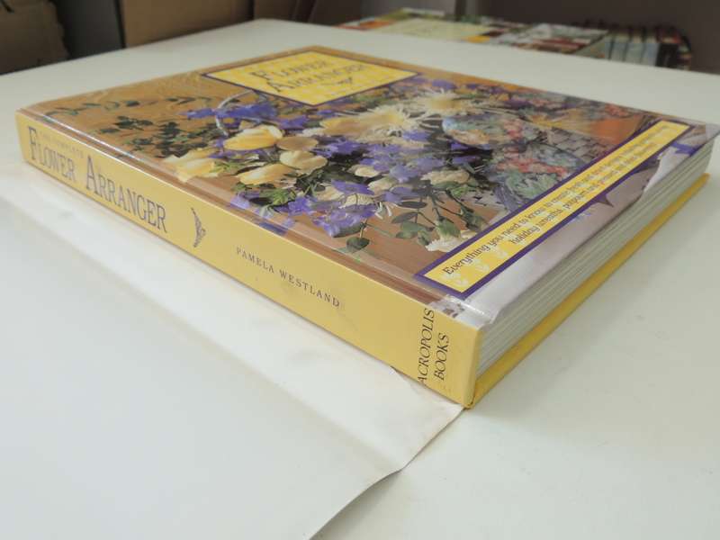 The Complete Flower Arranger - Pamela Westland      Large Format