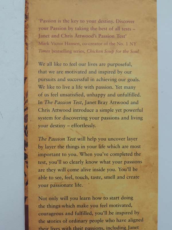 The Passion Test: The Effortless Path to Discovering Your Destiny -Janet Bray Attwood, Chris Attwood