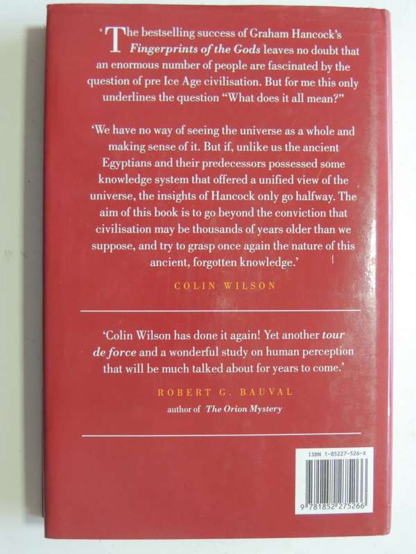 From Atlantis To The Sphinx, Recovering The Lost Wisdom Of The Ancient World - Colin Wilson